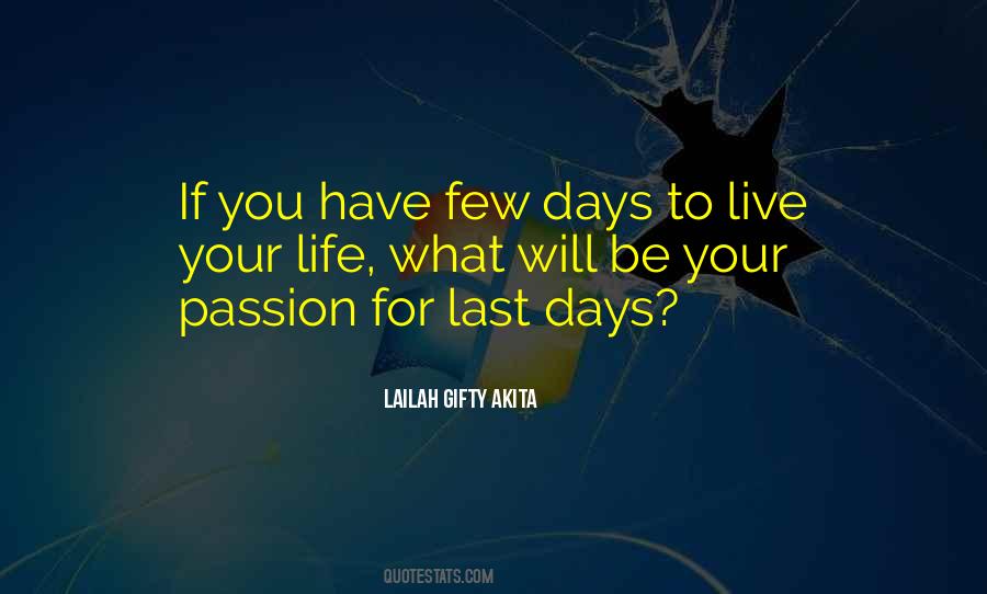 Live Your Life With Passion Quotes #713339