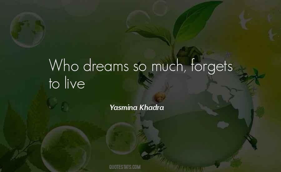 Live Your Own Dreams Quotes #75105