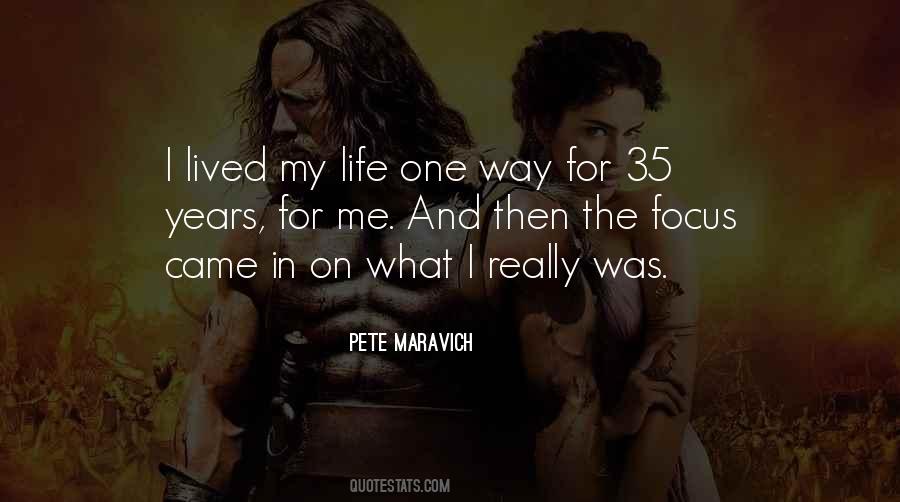 Lived My Life Quotes #1187166