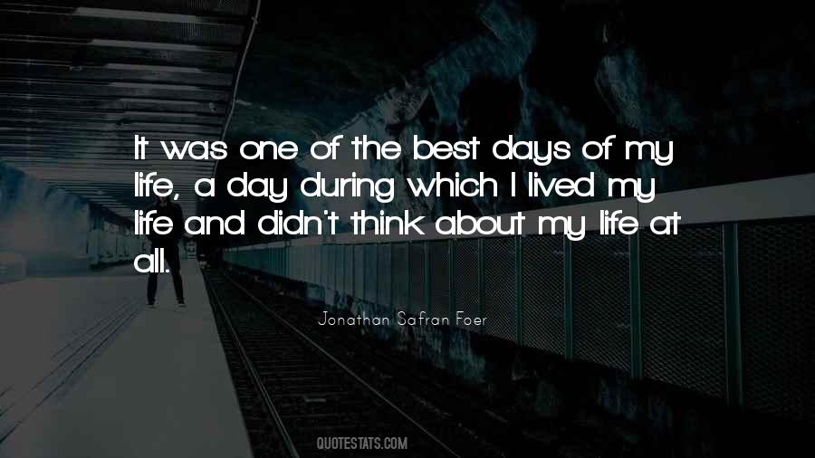 Lived My Life Quotes #1513004