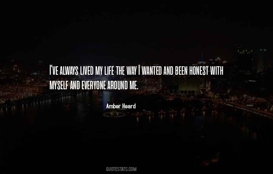 Lived My Life Quotes #314912