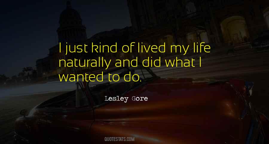 Lived My Life Quotes #441003