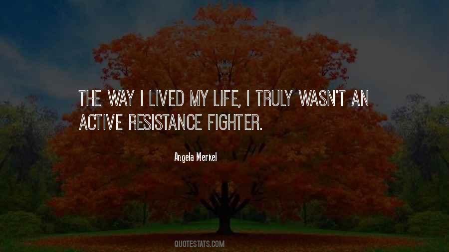 Lived My Life Quotes #667254