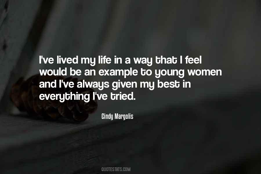Lived My Life Quotes #779148