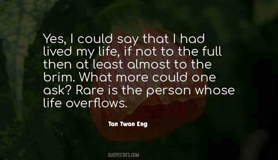 Lived My Life Quotes #954746