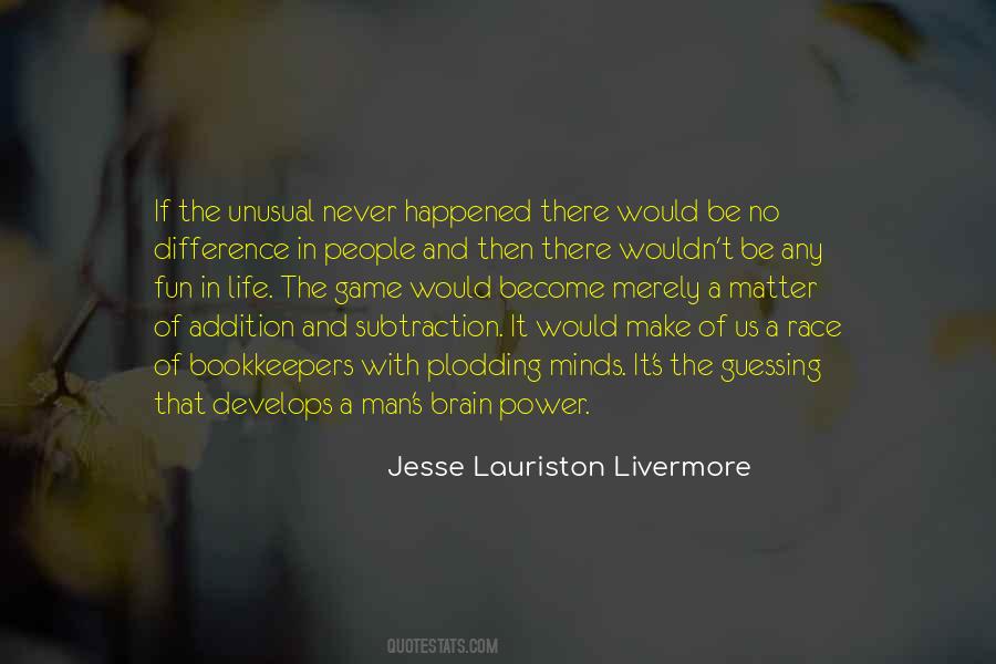 Livermore Quotes #1376295