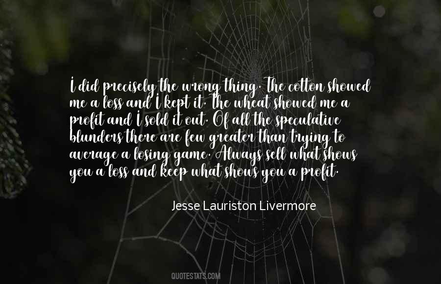 Livermore Quotes #1651376