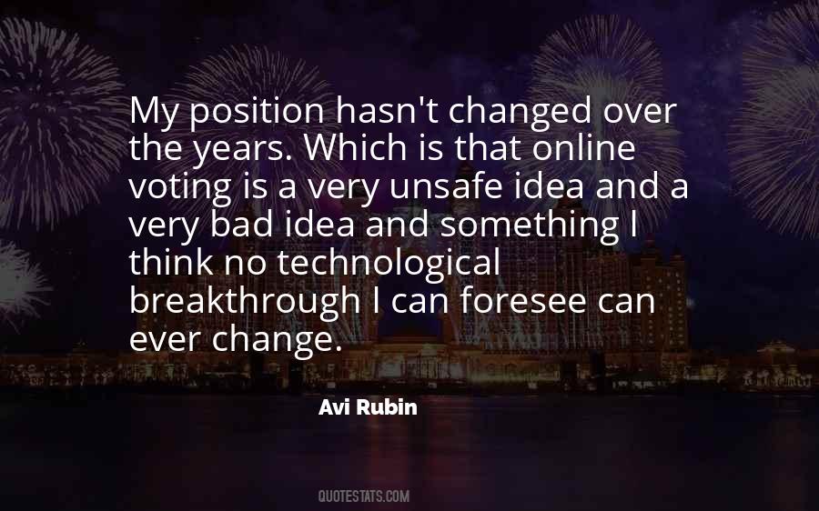 Quotes About Technological Change #1516473