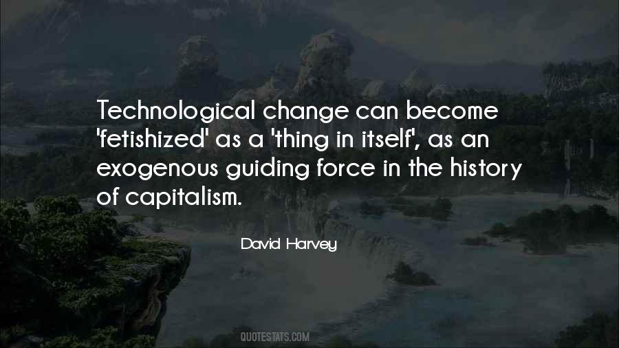 Quotes About Technological Change #425429