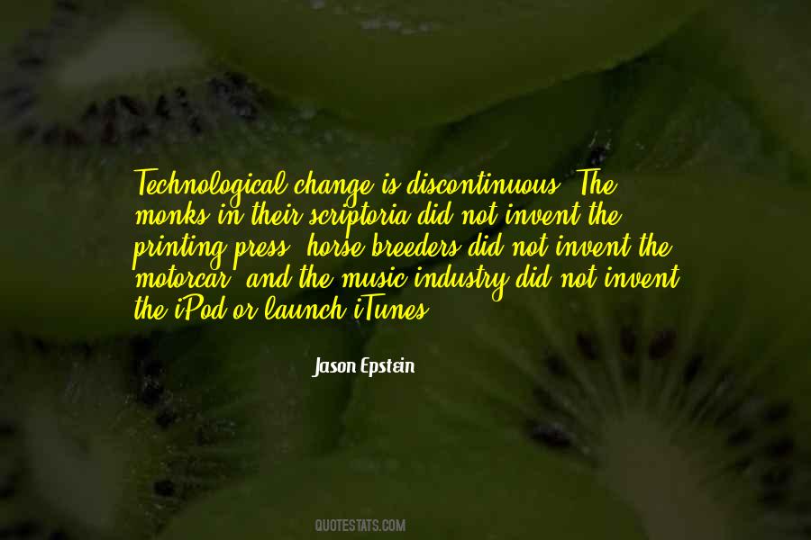 Quotes About Technological Change #559894