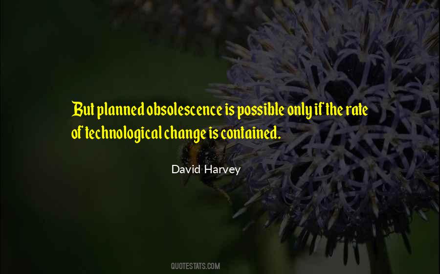 Quotes About Technological Change #885052