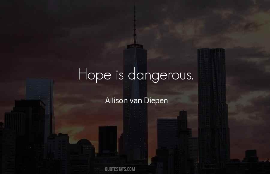 Quotes About Diepen #715370