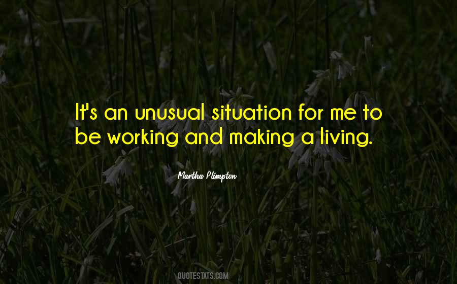 Living And Working Quotes #421675