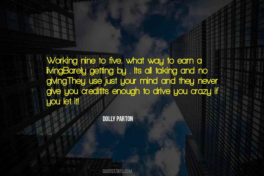 Living And Working Quotes #660597
