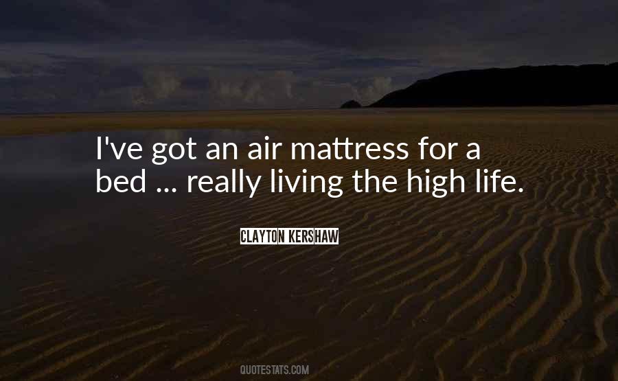 Living High Life Quotes #1839744