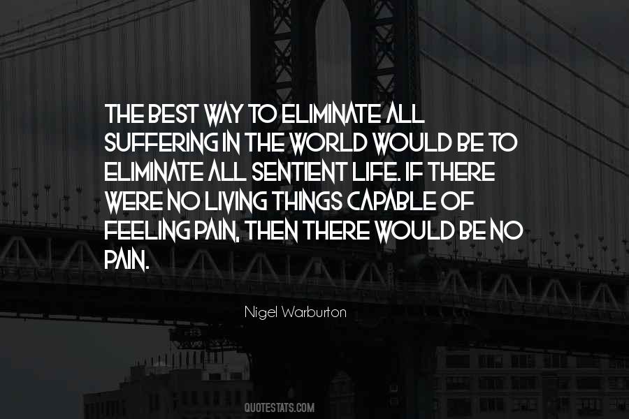 Living In A World Of Pain Quotes #1265760