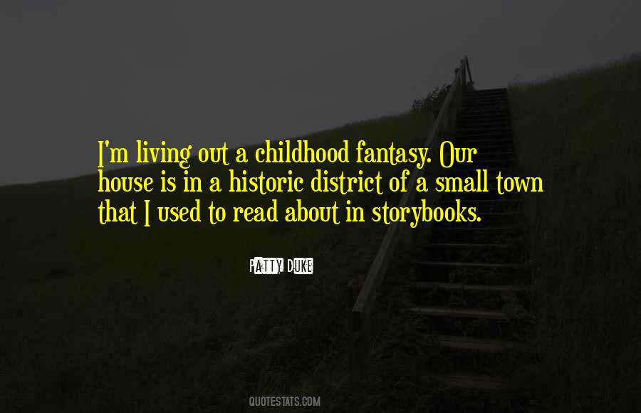 Living In Fantasy Quotes #1061069