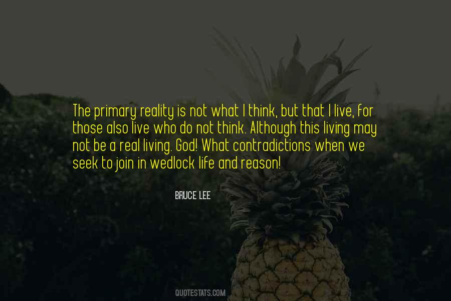 Living In Reality Quotes #1052262