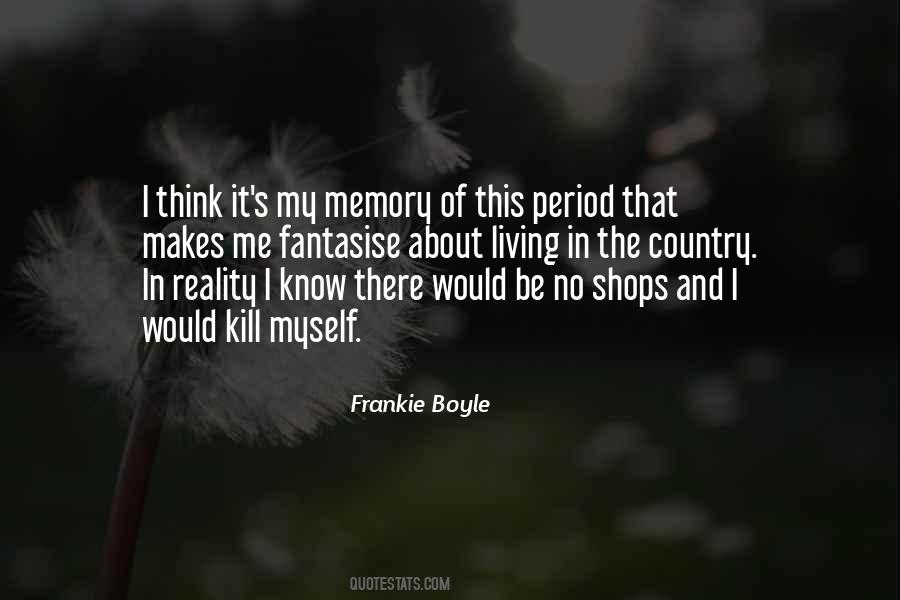 Living In Reality Quotes #507615