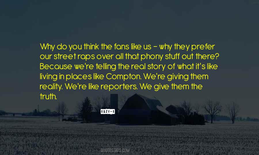 Living In Reality Quotes #510390