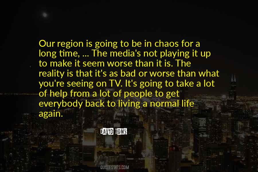 Living In Reality Quotes #635426