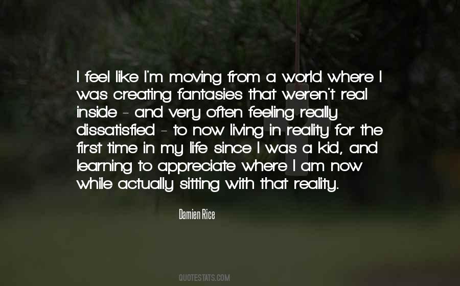 Living In Reality Quotes #713437
