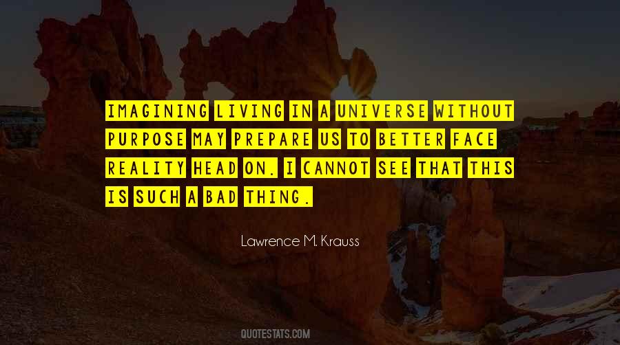 Living In Reality Quotes #772322