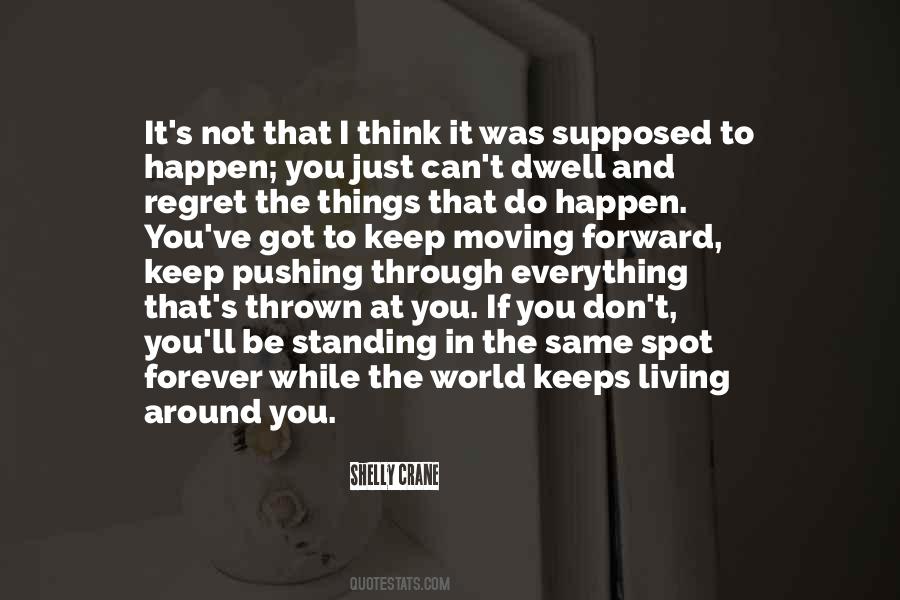 Living In Regret Quotes #1396502