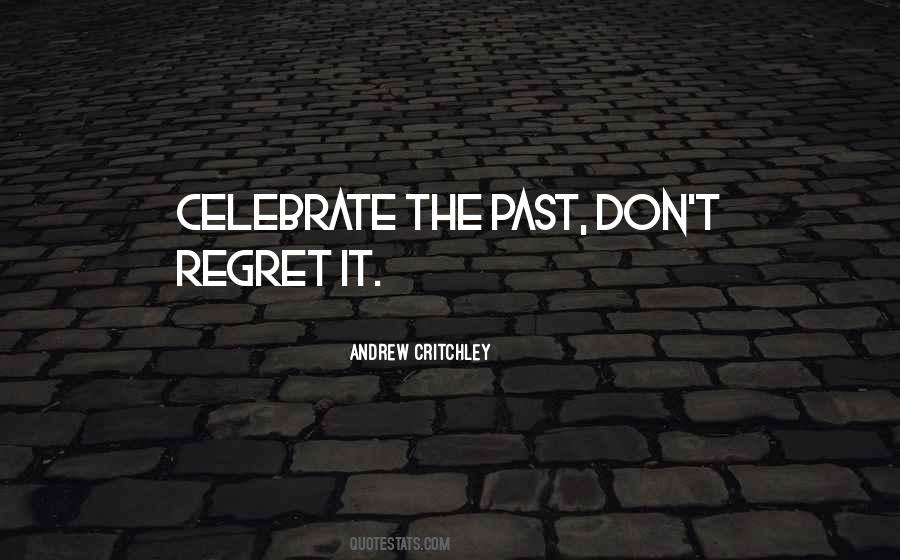 Living In Regret Quotes #209180