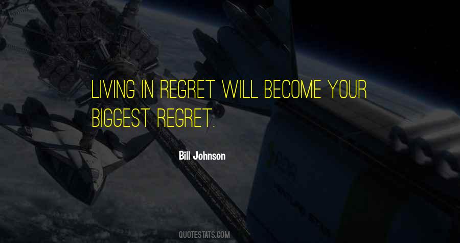 Living In Regret Quotes #258557
