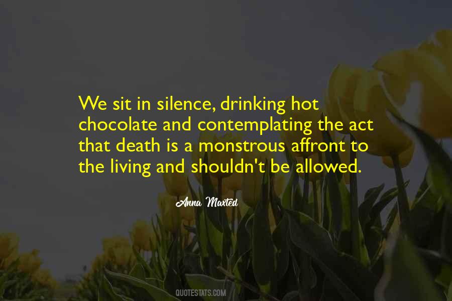 Living In Silence Quotes #145883