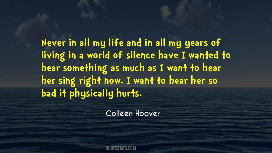 Living In Silence Quotes #1583165