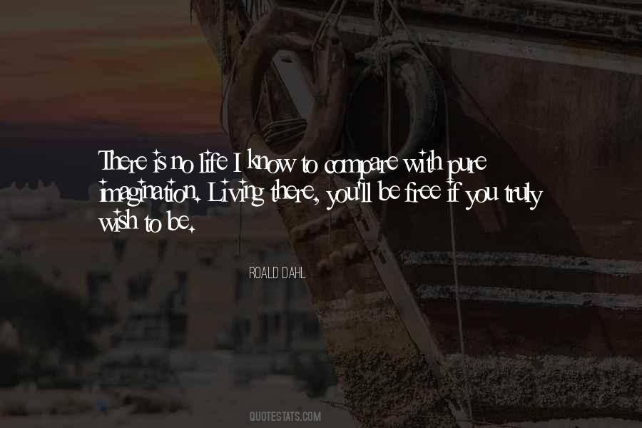 Living Life Free Quotes #790412