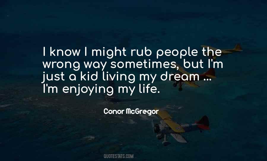 Living My Dream Life Quotes #1208411