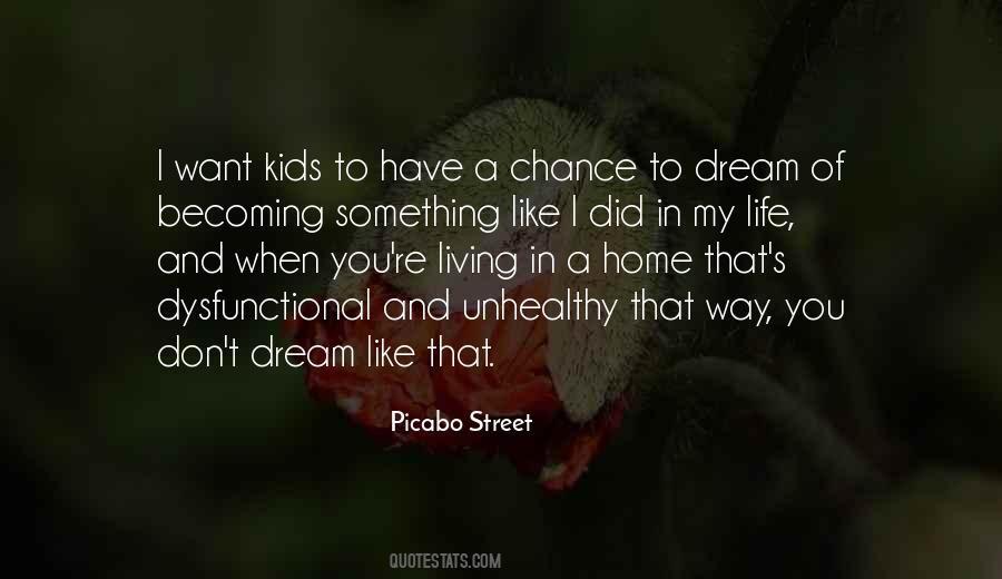 Living My Dream Life Quotes #378305