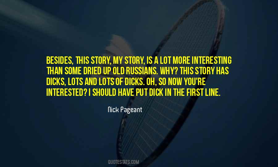 Quotes About Dicks #1075261