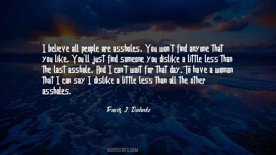 Quotes About Dicks #1081304 Quotes About Dicks #1081304