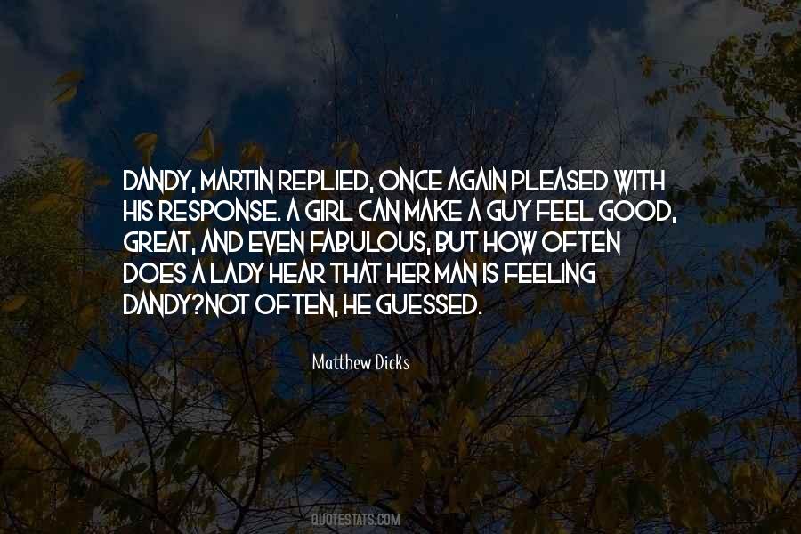 Quotes About Dicks #1167926 Quotes About Dicks #1167926