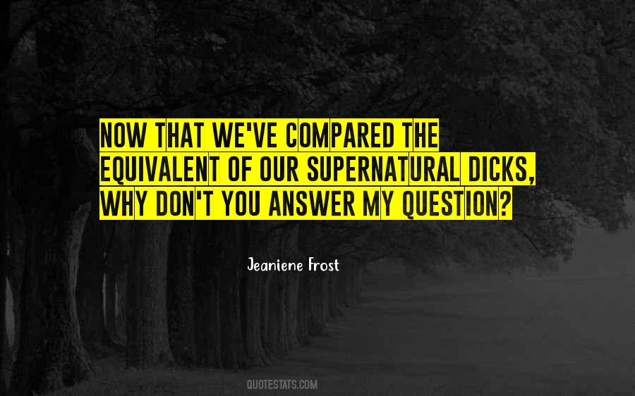 Quotes About Dicks #1432423