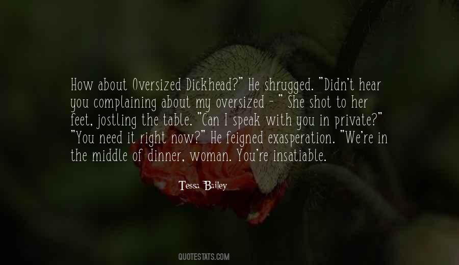 Quotes About Dickhead #1332282