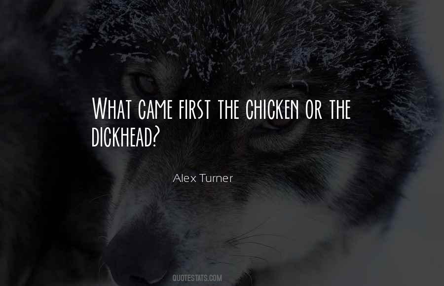 Quotes About Dickhead #1780800