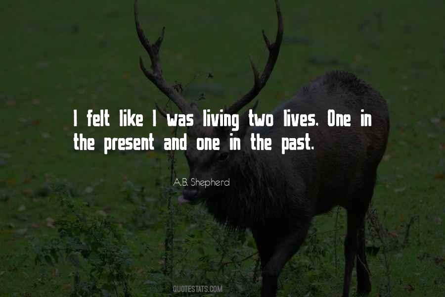 Living Two Lives Quotes #1167261