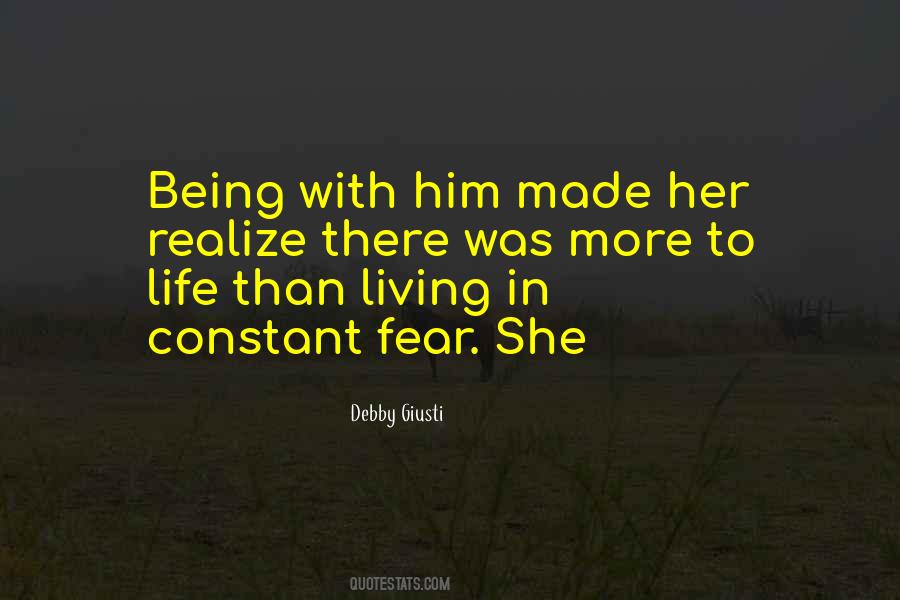 Living With Fear Quotes #1153748