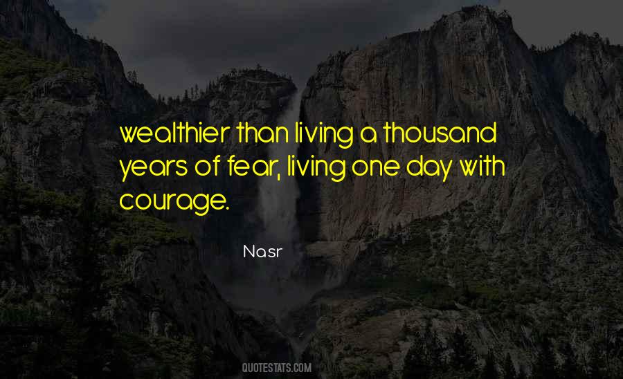 Living With Fear Quotes #1528442