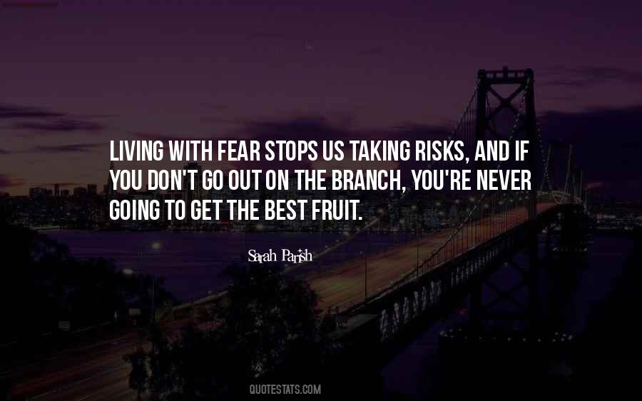 Living With Fear Quotes #1810785