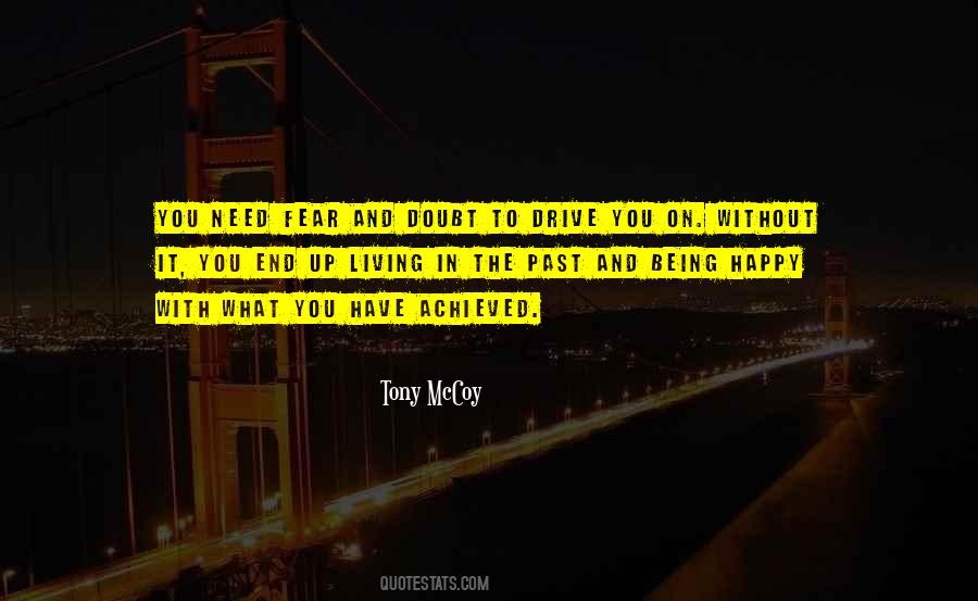Living With Fear Quotes #862640
