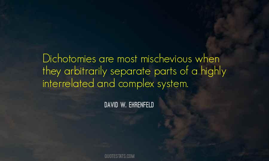 Quotes About Dichotomies #1431973