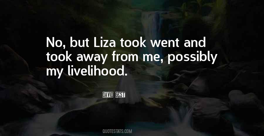 Liza Quotes #408870