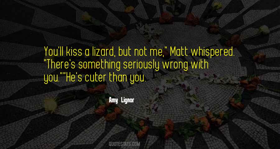 Lizard Quotes #205427