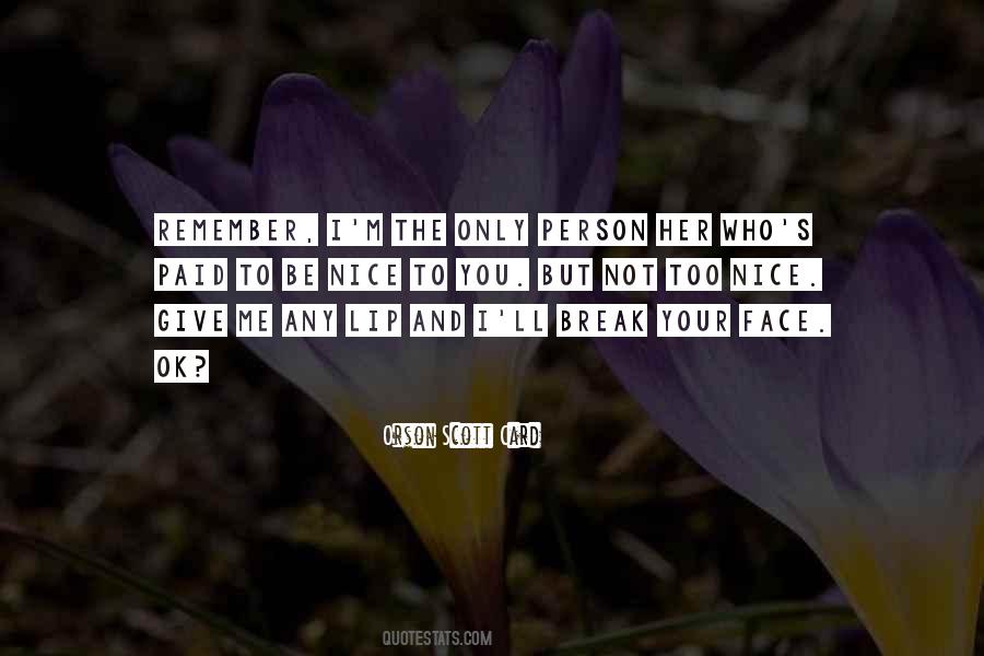 Ll Be Ok Quotes #1621863